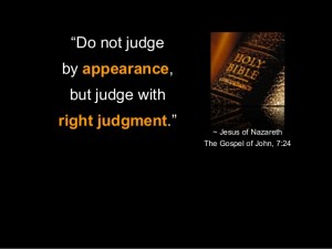 John 7 - 24 Judge Righteous Judgement